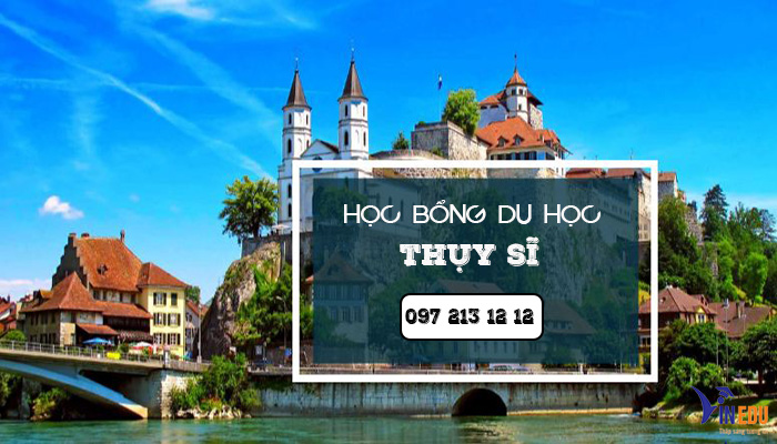 Học bổng du học Thụy Sĩ