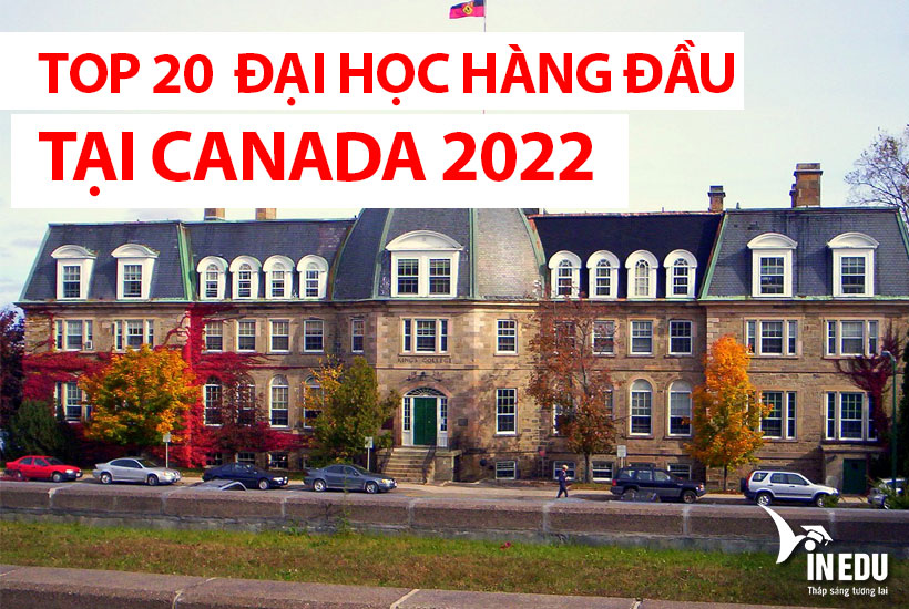 Top 20 trường Đại học hàng đầu tại Canada 2022