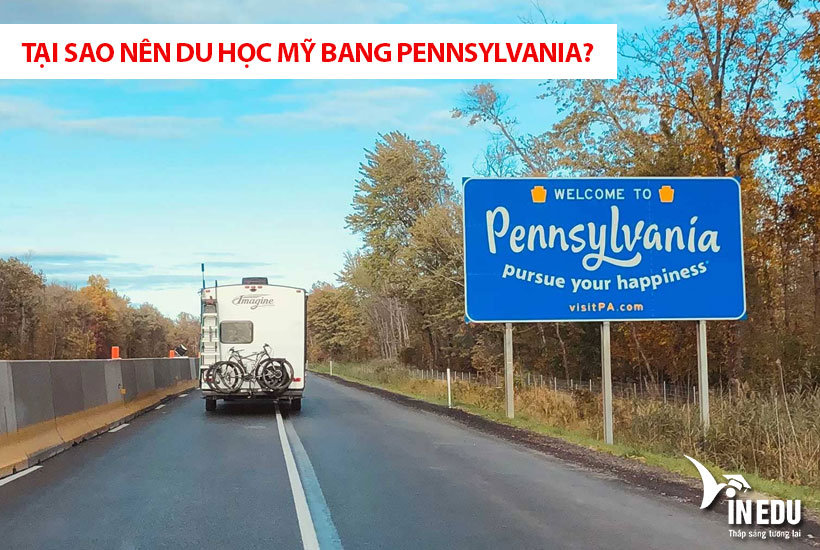 Tại sao nên du học Mỹ bang Pennsylvania?
